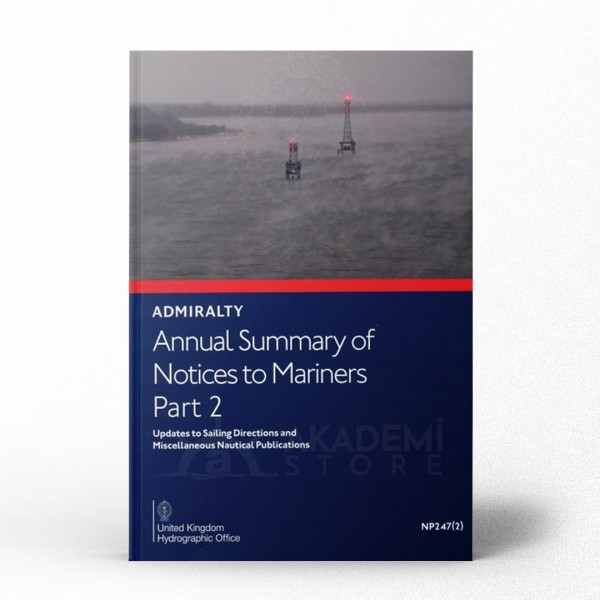 Annual Summary of Admiralty Notice to Mariners Amdts  Sailing Dir -2024 Annual Summary of Admiralty Notice to Mariners Amdts  Sailing Dir -2024