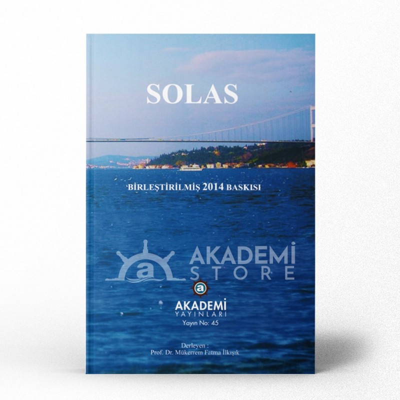SOLAS - Birleştirilmiş 2014 Baskısı - Mütercim: Mükerrem Fatma İlkışık