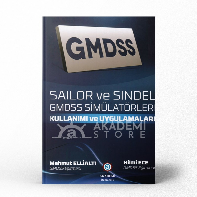 Sailor ve Sindel GMDSS Simülatörleri Kullanımı ve Uygulamaları - Hilmi Ece