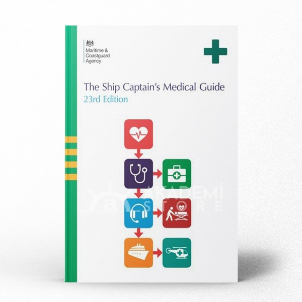 The Ship Captain'S Medical Guide, 23Rd Edition 2019