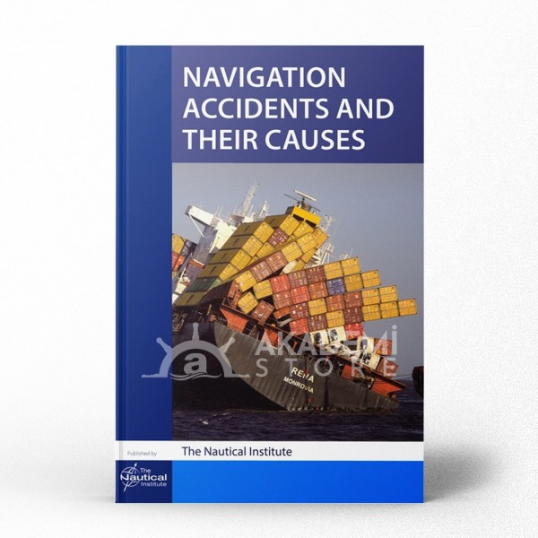 Navigation Accidents And Their Causes, 2015 Edition