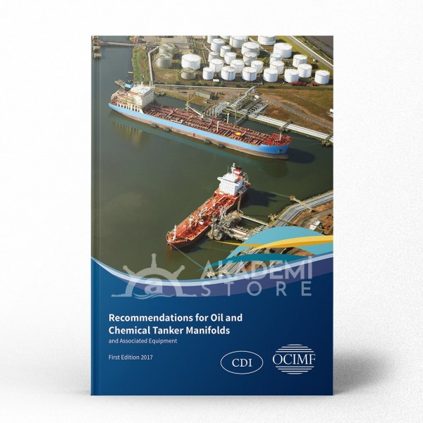 Recommendations For Oil And Chemical Tanker Manifolds And Associated Equipment, 2017 Edition