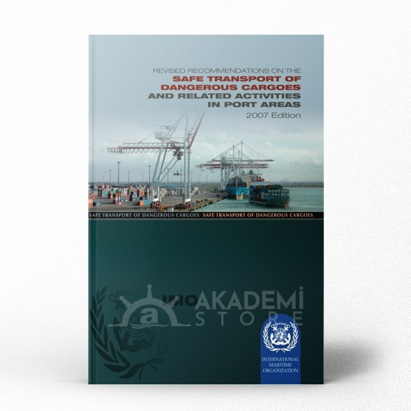 Dangerous Goods in Port Areas, 2007 Edition
